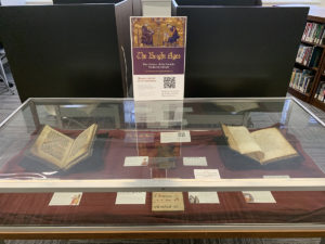 Medieval Manuscripts Display Fraser Hall Library Bright Ages Exhibit
