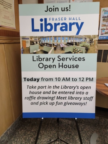 Fraser Hall Library Open House sign